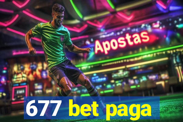 677 bet paga